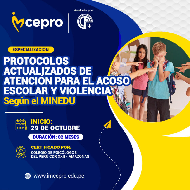 Protocolos Actualizados de Atención para el Acoso Escolar y Violencia