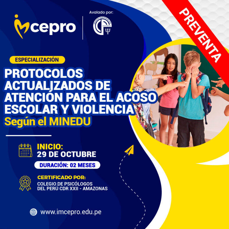 Protocolos Actualizados de Atención para el Acoso Escolar y Violencia